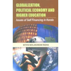 Globalization, Political Economy and Higher Education : Issues of Self Financing in Kerala